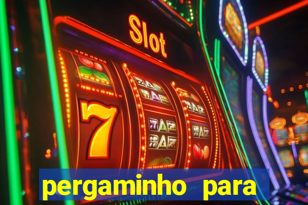 pergaminho para escrever dentro